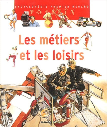 Livrenpoche : métiers ET LES LOISIRS - Françoise Detay-Lanzmann - Livre