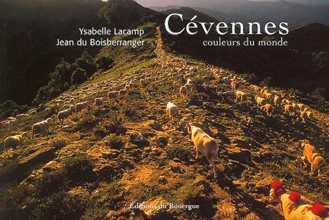 Livrenpoche : Cévennes couleurs du monde - Ysabelle Lacamp - Livre