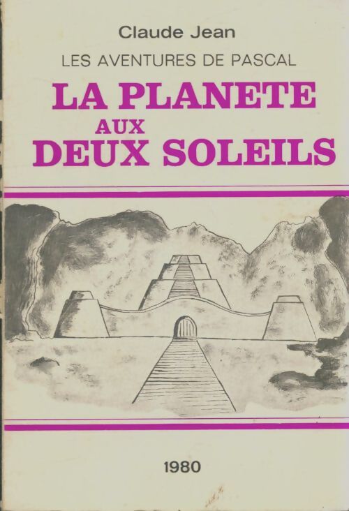 Livrenpoche : La planète aux deux soleils - Claude Jean - Livre
