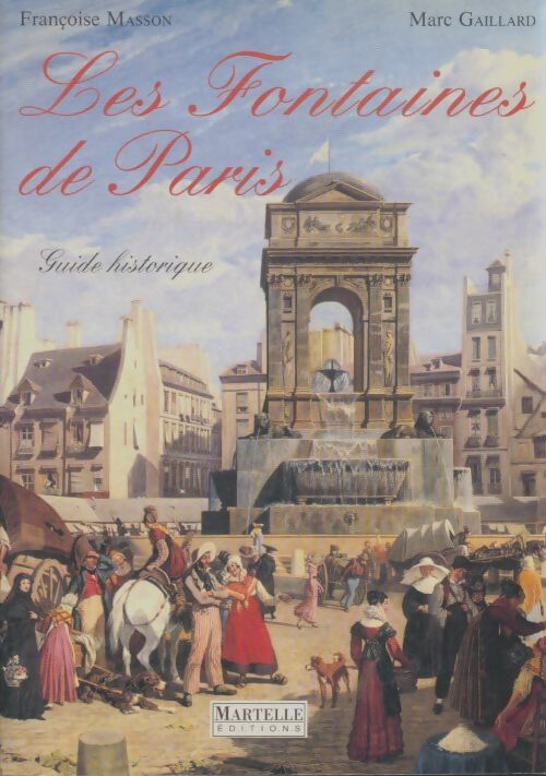 Livrenpoche : Les fontaines de Paris - Marc Gaillard - Livre
