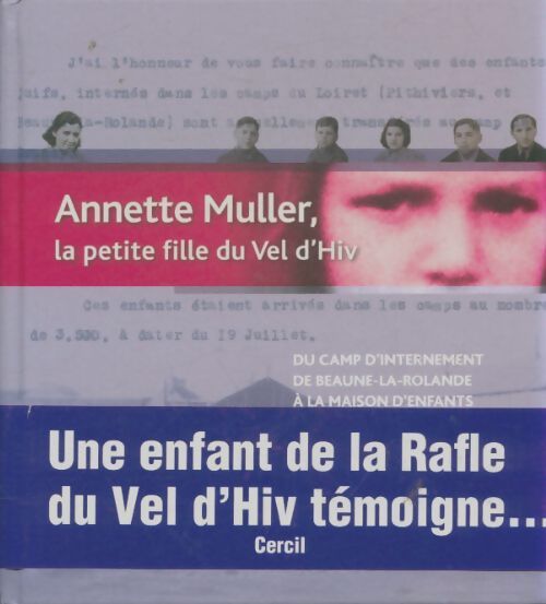 Livrenpoche : La petite fille du vel d'hiv - Annette Muller - Livre