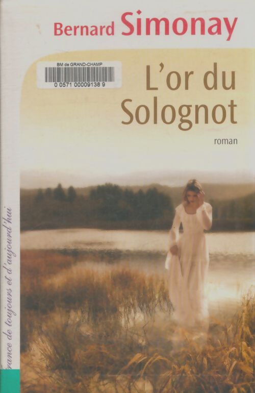 Livrenpoche : L'or du Solognot - Bernard Simonay - Livre