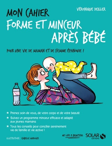 Livrenpoche : Mon cahier forme et minceur après bébé - Véronique Deiller - Livre