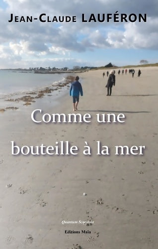 Livrenpoche : Comme une bouteille à la mer - Jean-Claude Lauféron - Livre