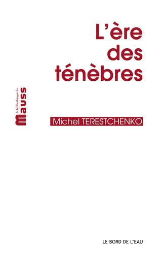 Livrenpoche : L'ère des ténèbres - Michel Terestchenko - Livre