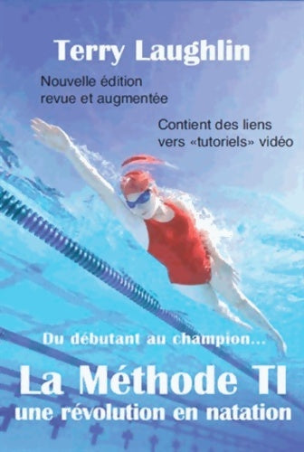 Livrenpoche : Méthode T. I Une révolution En Natation. - LAUGHLIN Terry - Livre