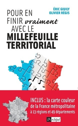 Livrenpoche : Pour en finir vraiment avec le millefeuille territorial - Eric Giuily - Livre