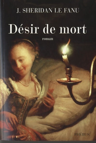 Livrenpoche : Désir de mort - Joseph Sheridan Le Fanu - Livre