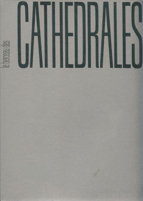 Livrenpoche : Le berceau des cathédrales - Guinguand Maurice - Livre
