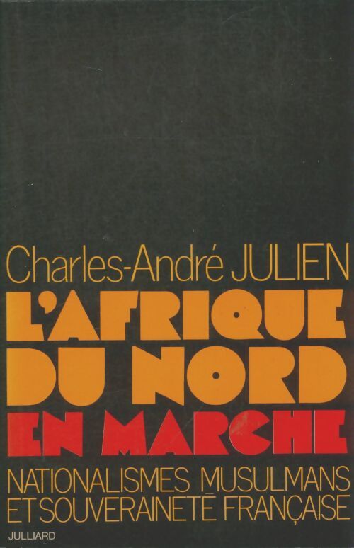 Livrenpoche : L'Afrique du nord en marche - Charles-André Julien - Livre