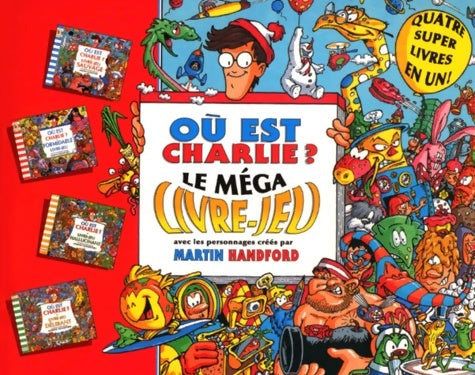 Livrenpoche : Ou Est Charlie ? Le Mega Livre-Jeu - Martin Handford - Livre