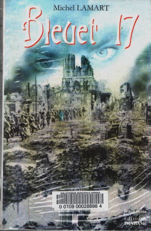 Livrenpoche : Bleuet numéro 17 : Roman - Michel Lamart - Livre