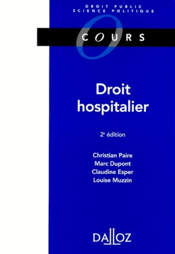 Livrenpoche : Droit Hospitalier. établissements Publics Et Prives 2eme Edition 1999 - Collectif - Livre