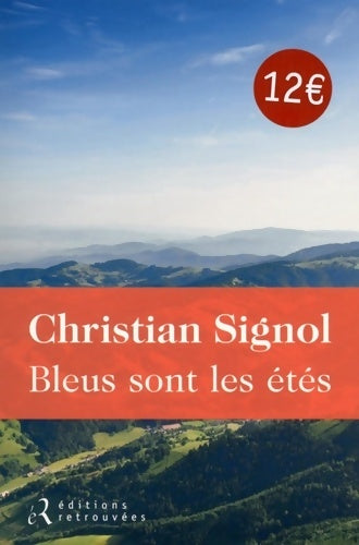 Livrenpoche : Bleus sont les étés - Christian Signol - Livre