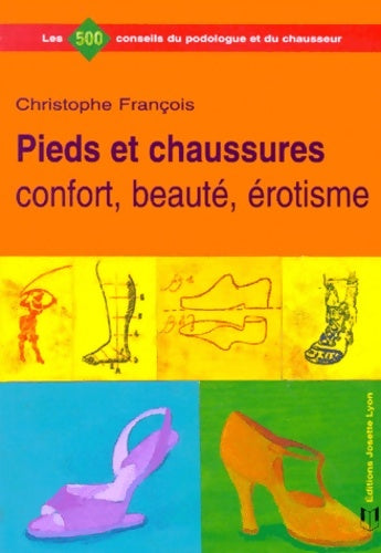 Livrenpoche : Pieds et chaussures - Christophe François - Livre