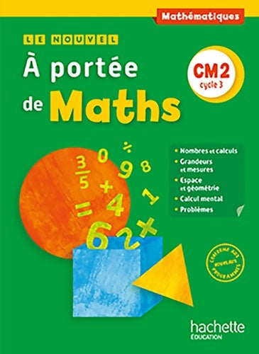 Livrenpoche : Le Nouvel A portée de maths CM2 - Livre élève - Ed. 2016 - Jean-Claude Lucas - Livre