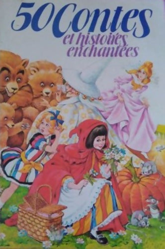 Livrenpoche : 50 contes et histoires enchantées - Collectif - Livre
