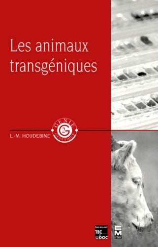 Livrenpoche : Les animaux transgéniques - Louis-Marie Houdebine - Livre