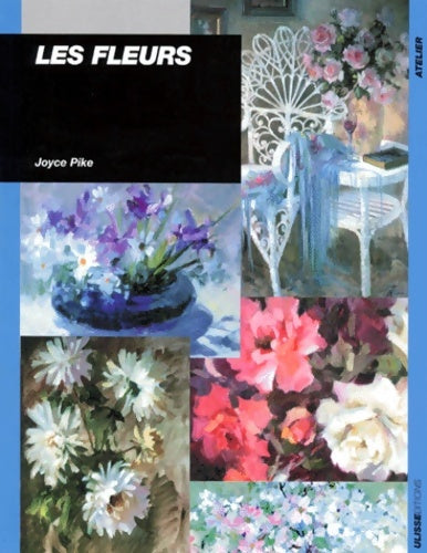 Livrenpoche : Les fleurs - Joyce Pike - Livre