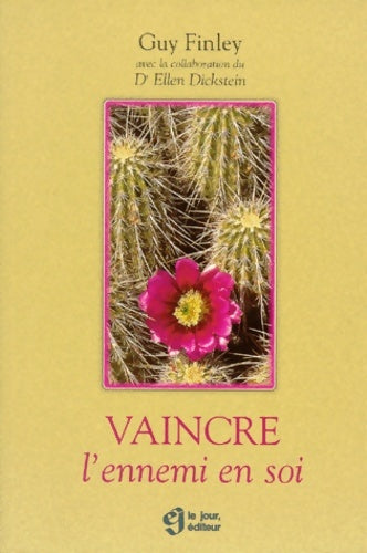 Livrenpoche : Vaincre l'ennemi en soi - Guy Finley - Livre