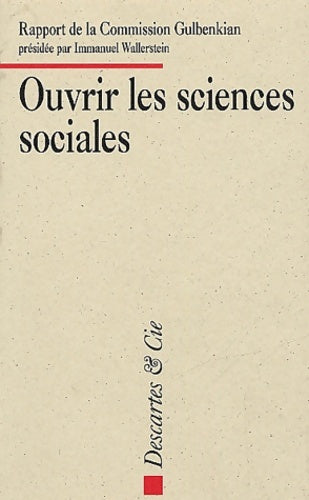 Livrenpoche : Pour ouvrir les sciences sociales - Immanuel Wallerstein - Livre
