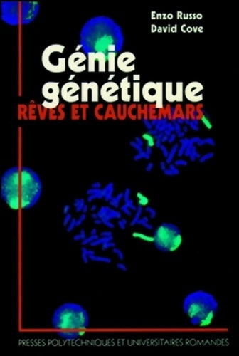 Livrenpoche : Génie génétique : Rêves et cauchemars - Enzo Russo - Livre