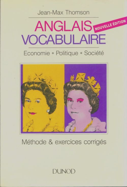Livrenpoche : Anglais vocabulaire : Économie politique société enseignement supérieur première & deuxième langues lea hec sciences-po - Jean-Max Thomson - Livre