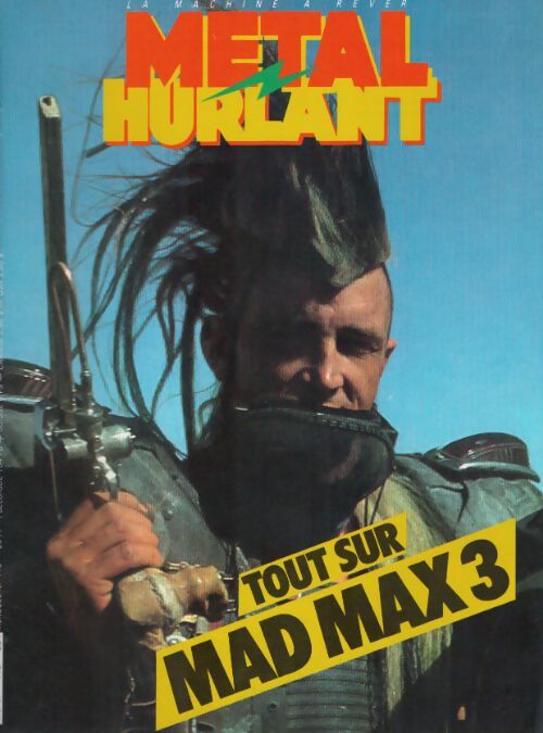 Livrenpoche : Métal Hurlant n°110 : Tout sur Mad Max 3 - Collectif - Livre