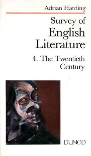 Livrenpoche : Survey of english literature. The Twentieth Century Tome IV - Adrian Harding - Livre