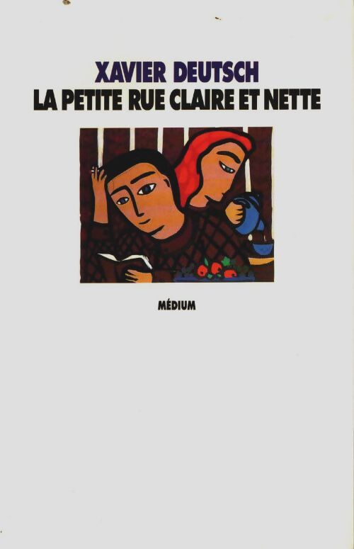 Livrenpoche : Petite rue claire et nette - Deutsch Xavier - Livre
