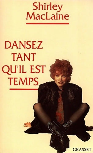 Livrenpoche : DANSEZ TANT QU IL EST TEMPS - Shirley MacLaine - Livre