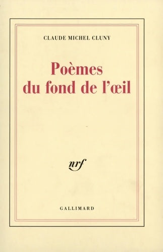 Livrenpoche : Poèmes du fond de l'oeil / Lettre d'Erasme sur les songes - Claude Michel Cluny - Livre