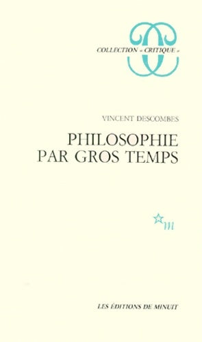 Livrenpoche : Philosophie par gros temps - Vincent Descombes - Livre