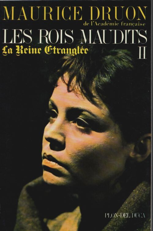 Livrenpoche : La reine étranglée - Maurice Druon - Livre