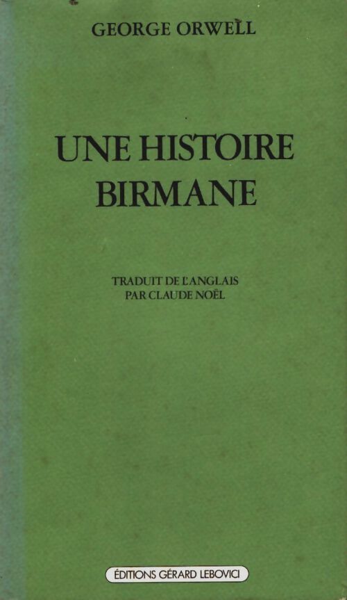 Livrenpoche : Une histoire birmane - George Orwell - Livre
