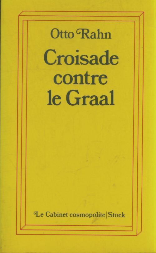 Livrenpoche : Croisade contre le Graal - Otto Rahn - Livre