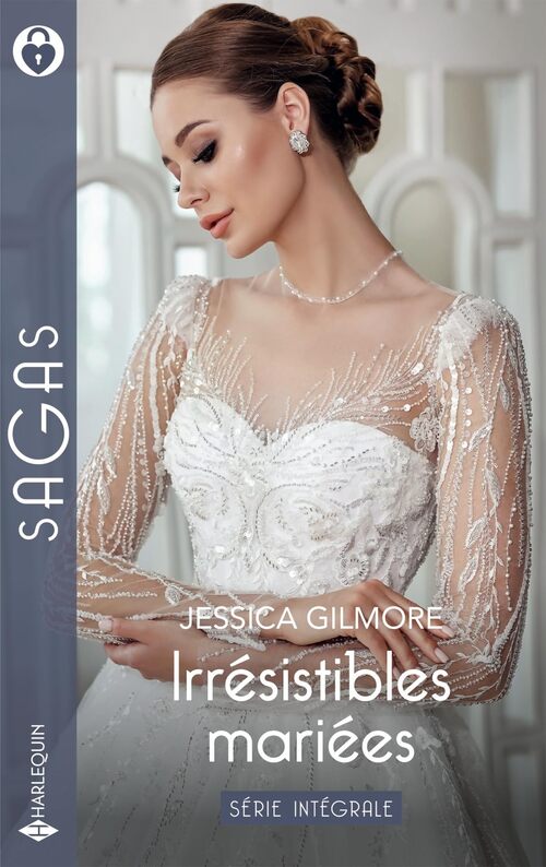 Irrésistibles mariées - Série Intégrale : Vengeance et lune de miel - Rencontre au palais - Retrouvailles Blakeley Castle - Promesse à honorer - Jessica Gilmore - Livre