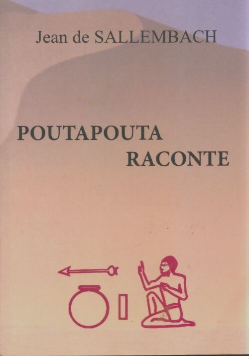 Livrenpoche : Poutapouta raconte - Jean De Sallembach - Livre