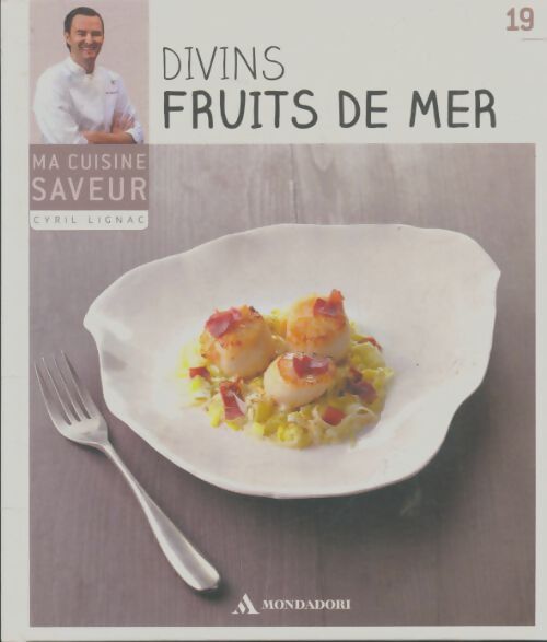 Livrenpoche : Divins fruits de mer - Cyril Lignac - Livre