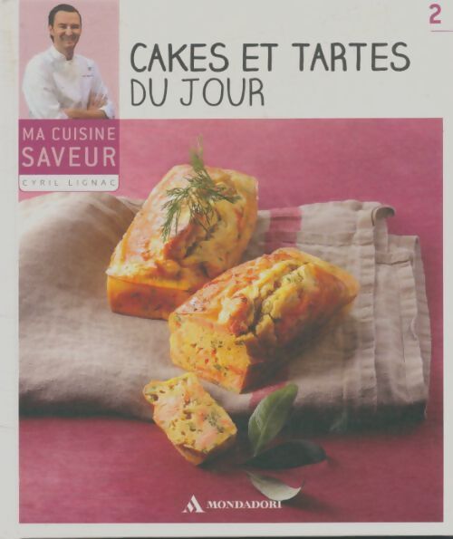 Livrenpoche : Cakes et tartes du jour - Cyril Lignac - Livre