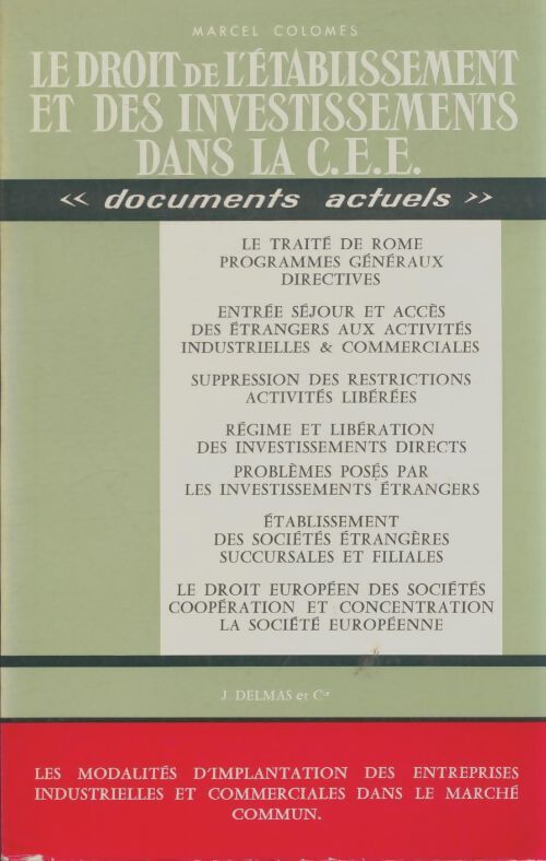 Livrenpoche : Le droit de l'établissempent et des investissements dans la CEE - Marcel Colombes - Livre
