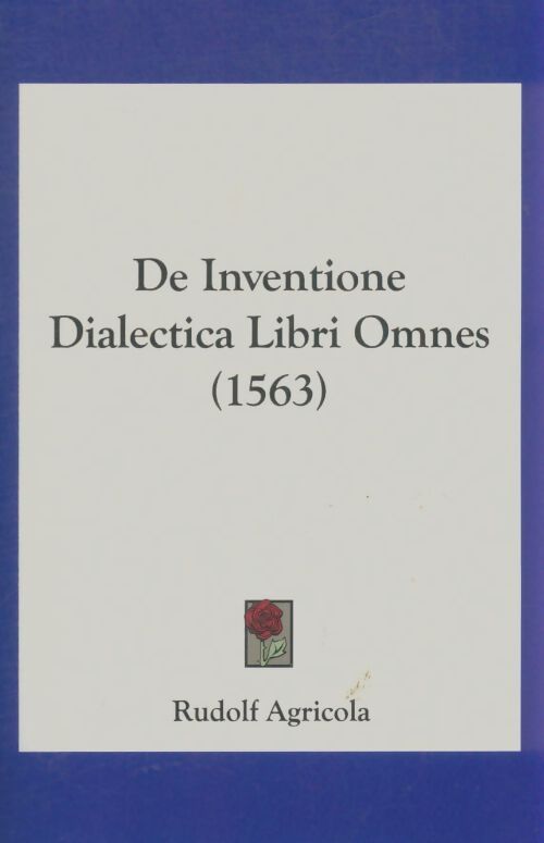 Livrenpoche : De inventione dialectica libri omnes - Rudolf Agricola - Livre