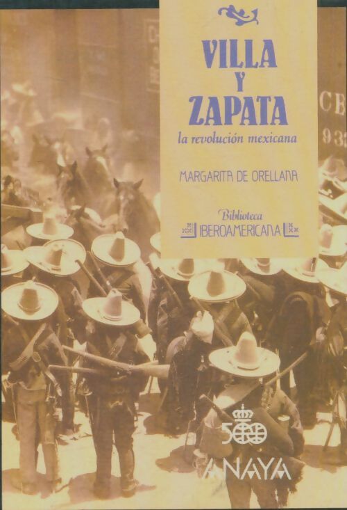 Livrenpoche : Villa y Aapata la revolucion mexicana - Margarita De Orellana - Livre