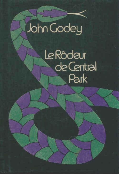 Livrenpoche : Le rôdeur de Central Park - John Godey - Livre