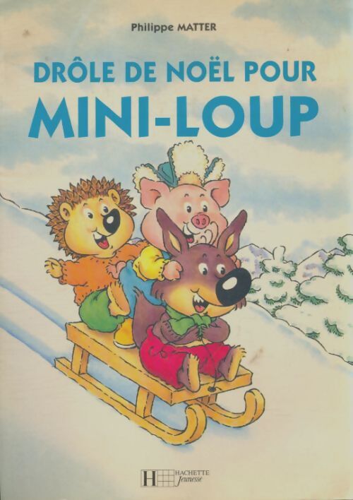Livrenpoche : Drole de noël pour Mini-Loup - Philippe Matter - Livre