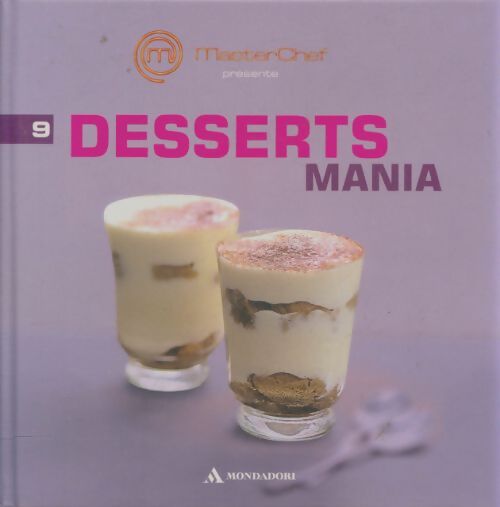 Livrenpoche : Desserts mania - Collectif - Livre