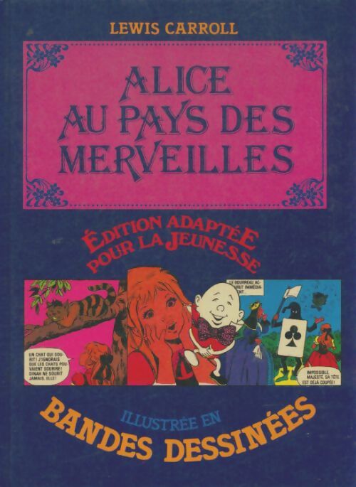 Livrenpoche : Alice au pays des merveilles illustrée en bandes dessinées - Lewis Carroll - Livre