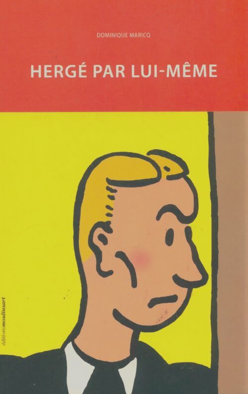 Livrenpoche : Hergé par lui-même - Dominique Maricq - Livre
