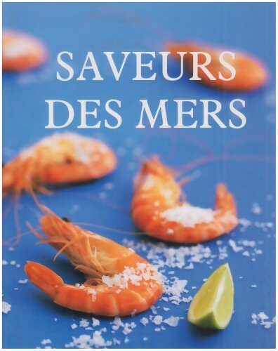 Livrenpoche : Saveurs des mers - Xxx - Livre