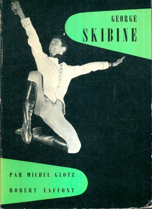 Livrenpoche : George Skibine - Michel Glotz - Livre